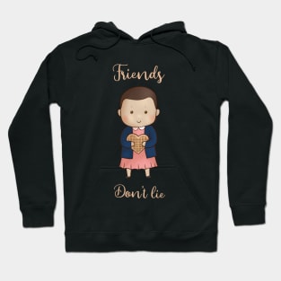 Eleven - Friends don't lie Hoodie